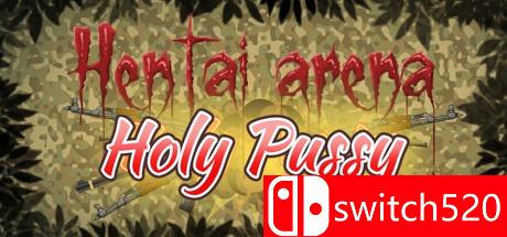 《变态竞技场（HENTAI ARENA HOLY PUSSY）》DARKZER0硬盘版[EN]_0