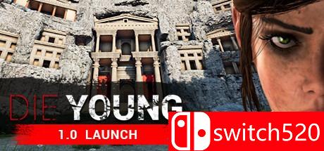 《英年早逝（Die Young）》SKIDROW镜像版[EN]_0