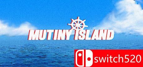 《兵变之岛（Mutiny Island）》三国语言 PLAZA镜像版[CN/EN]_0