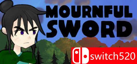 《悲痛之剑（Mournful Sword）》TiNYiSO镜像版[EN]_0