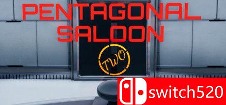 《五角形沙龙（Pentagonal Saloon Two）》TiNYiSO镜像版[CN/EN/JP]_0