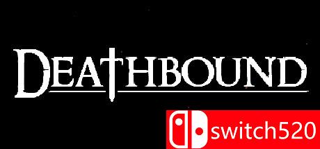 《死亡约束（Deathbound）》DARKZER0硬盘版[EN]_0