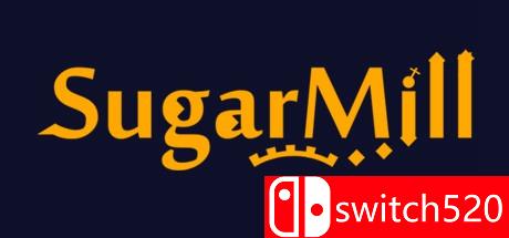 《糖厂（SugarMill）》PLAZA镜像版[EN]_0