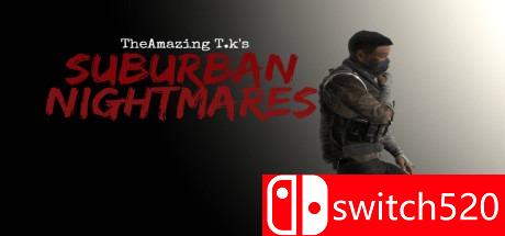 《惊人的TK郊区噩梦（The Amazing T.K's Suburban Nightmares）》PLAZA镜像版[EN]_0