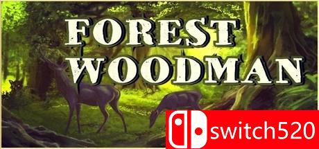 《林务员（Forest Woodman）》PLAZA镜像版[EN]_0