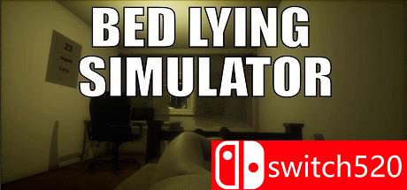 《卧床模拟器（Bed Lying Simulator）》PLAZA镜像版[EN]_0