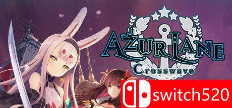 《碧蓝航线：Crosswave（Azur Lane Crosswave）》Build 5511190 Chronos硬盘版[EN]_0