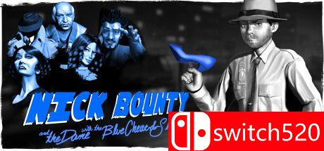 《尼克·邦迪蒂和穿蓝鞋的女人（Nick Bounty and the Dame）》PLAZA镜像版[EN]_0