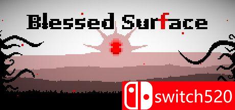 《幸福的表面（Blessed Surface）》游戏主视觉图