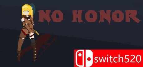 《没有荣耀（No Honor）》游戏封面