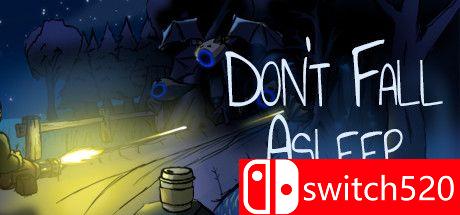 《别睡着（Don't Fall Asleep）》DARKZER0硬盘版[EN]封面图