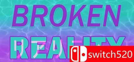 《破碎的现实（Broken Reality）》游戏主图