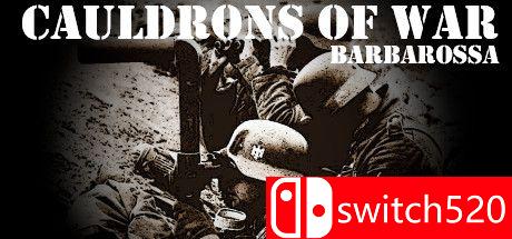 《战斧-Barbarossa（Cauldrons of War - Barbarossa）》游戏封面