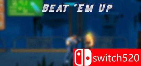 《打败他们（Beat 'Em Up）》游戏主图