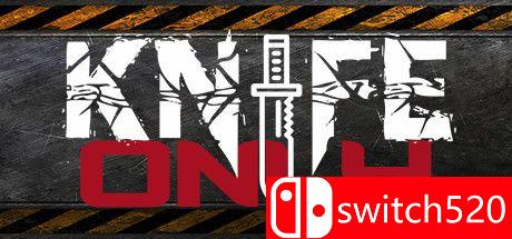 《仅限刀具（Knife Only）》v19.10.2020 Haoose硬盘版[EN]_0