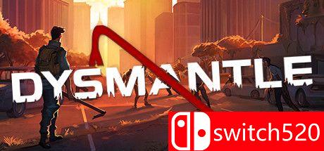 DYSMANTLE游戏封面