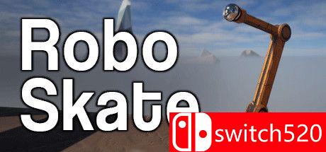 《机器滑板（RoboSkate）》游戏主图