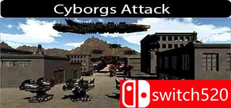 《机器人进攻（Cyborgs Attack）》游戏主图