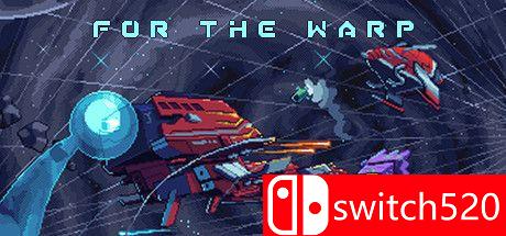 《For The Warp》游戏主图