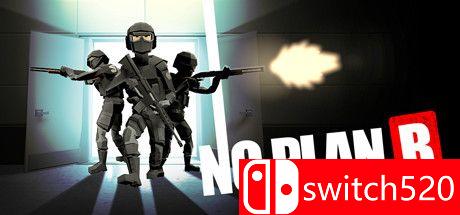 《没有B计划（No Plan B）》游戏封面