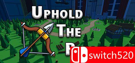 《维护王国（Uphold The Realm）》游戏主视觉图