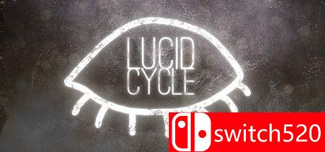 《清醒循环（Lucid Cycle）》游戏主图