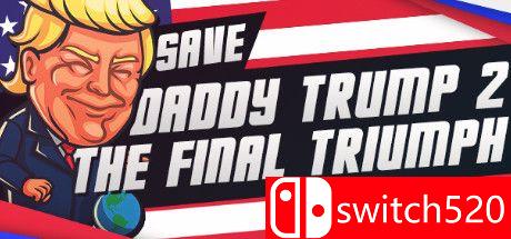 《救救爸爸特普朗2：最后的胜利（Save daddy trump 2: The Final Triumph）》SKIDROW镜像版[EN]_0