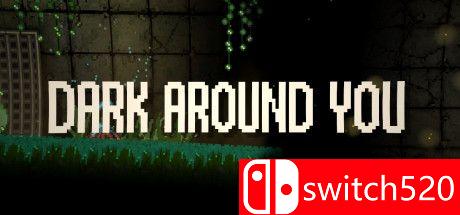 《黑暗围绕你（DARK AROUND YOU）》游戏封面