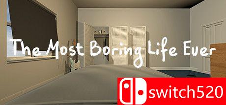 《最无聊的生活（The Most Boring Life Ever）》游戏封面