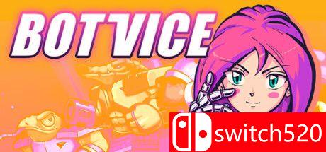 《Bot Vice》游戏主视觉图