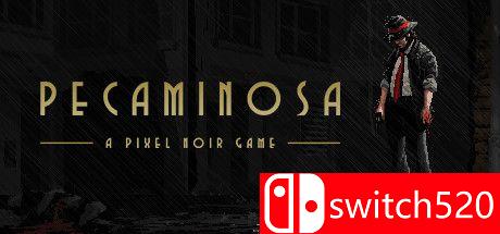 《佩卡米诺萨（Pecaminosa - A Pixel Noir Game）》游戏主图