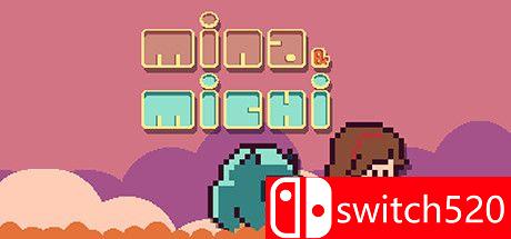 《米娜与米奇（Mina & Michi）》游戏封面