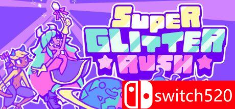 《超级闪亮冲刺（Super Glitter Rush）》官方中文 Build 6967575 Chronos硬盘版[CN/TW/EN/JP]_0
