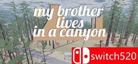 《我哥哥住在峡谷里（My brother lives in a canyon）》DARKZER0硬盘版[EN]_0