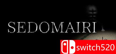 《SEDOMAIRI》游戏封面