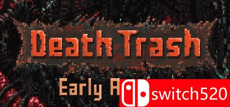 《死亡垃圾（Death Trash）》游戏主图