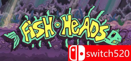 《鱼头（Fish Heads）》游戏主图