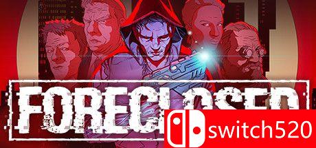 《止赎（FORECLOSED）》游戏主视觉图