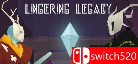 《残留的遗产（Lingering Legacy）》游戏封面