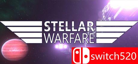 《星战（Stellar Warfare）》游戏主视觉图