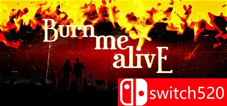 《活活烧死我（Burn Me Alive）》游戏主图