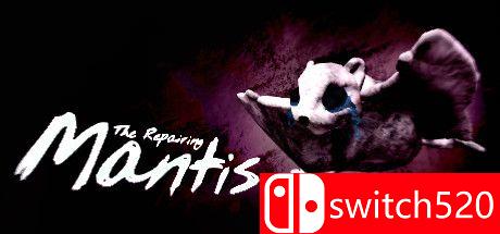《维修螳螂（The Repairing Mantis）》游戏主图