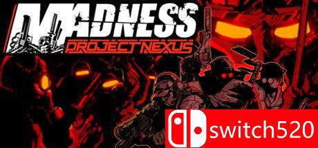 《狂暴之徒：联合计划（MADNESS: Project Nexus）》v1.06 SKIDROW镜像版[EN]_0