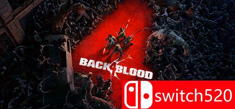 《喋血复仇（Back 4 Blood）》游戏封面