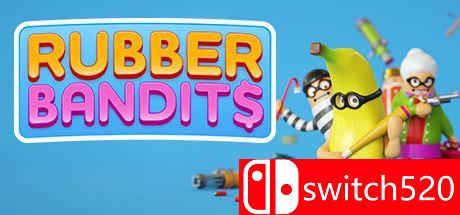 《橡胶强盗（Rubber Bandits）》游戏主图