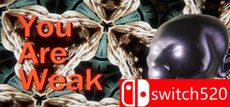 《你是弱者（You Are Weak）》游戏主视觉图