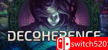 《去相干性（Decoherence）》官方中文 CODEX镜像版[CN/TW/EN/JP]_0