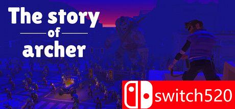《弓箭手的故事（The story of archer）》游戏主图