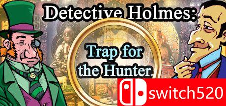 《侦探福尔摩斯: 诱捕猎人》游戏封面图