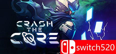 《碰撞核心（Crash The Core）》TiNYiSO镜像版[EN]_0